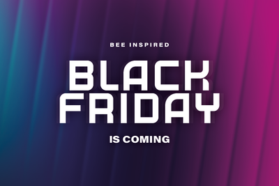 Bee Inspired Black Friday 2025 : FAQs