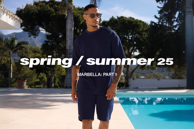 Spring / Summer 25 | Marbella: Part 1