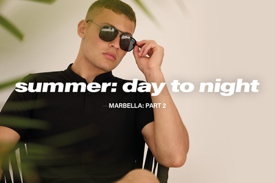 Summer Day To Night | Marbella: Part 2
